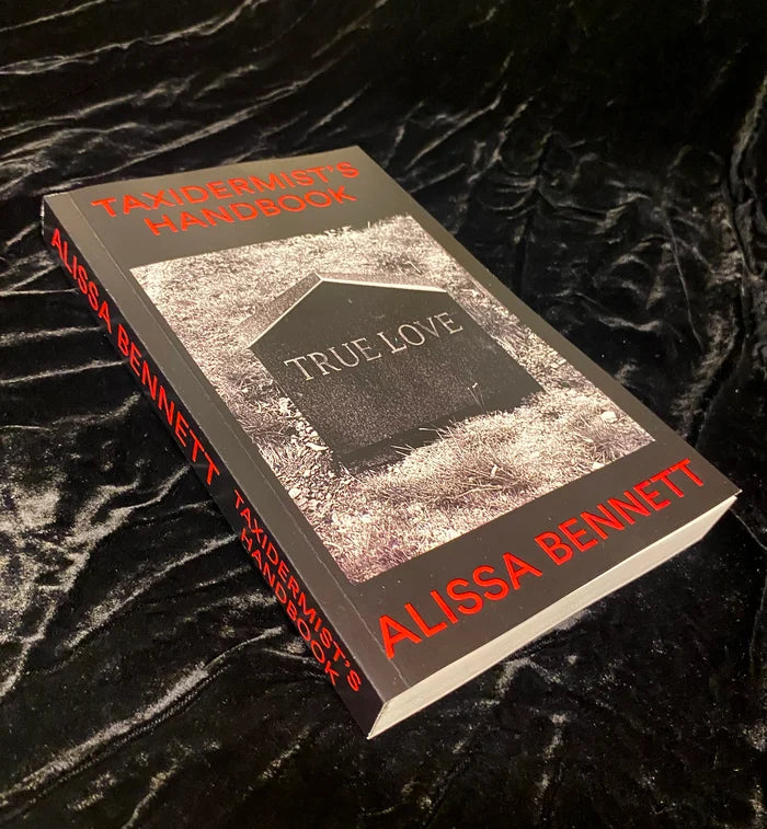 Taxidermist's Handbook - Alissa Bennett